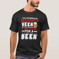 La différence entre une bière et votre opinion est