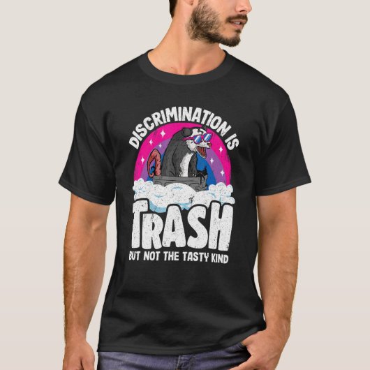 T-shirt La discrimination est l'ordure Opossum Bisexual Pr (Devant)