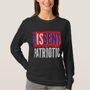 T-SHIRT LA DISSIDENCE EST PATRIOTIQUE