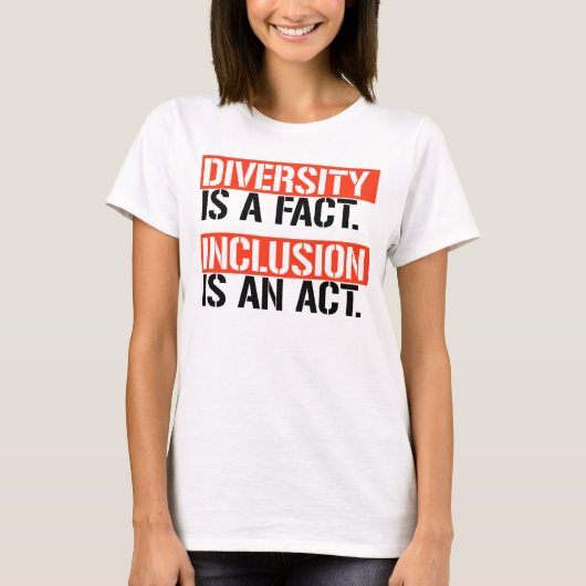 T-shirt La diversité est un fait L'inclusion est un acte (Devant)