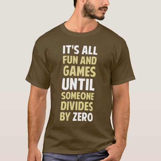 T-shirt La division par zéro n'est pas un jeu (Devant)