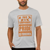 T-shirt la douleur est une fierté temporaire pour toujours (Devant)