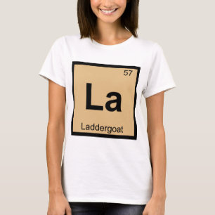 T-shirt La - Échelle de chimie Symbole du tableau périodiq