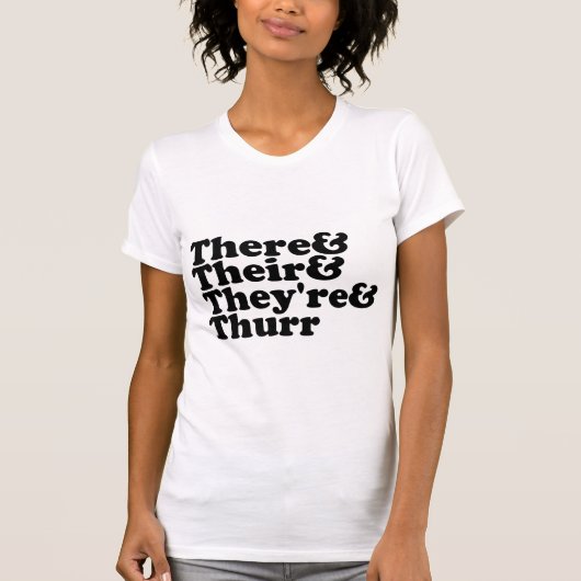 T-shirt Là et leur et ils sont et Thurr (Devant)
