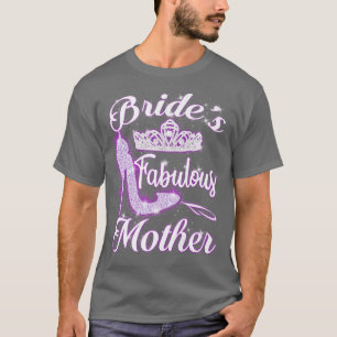 T-shirt La fabuleuse mère de la mariée mariée Mariage heur