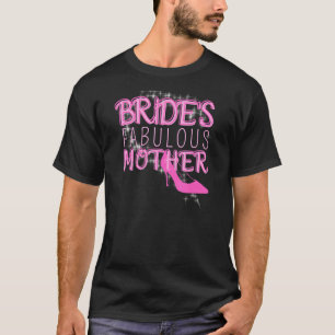 T-shirt La fabuleuse mère d'une Mariage de famille