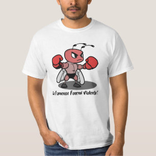 T-shirt LA FAMEUSE FOURMI VIOLENTE ! (boxe) 