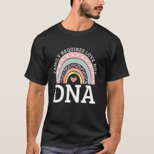 T-shirt La famille a besoin d'amour, pas de tee-shirt Rain