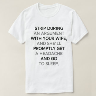 T-shirt La femme et le mari se déshabille comme un remède 