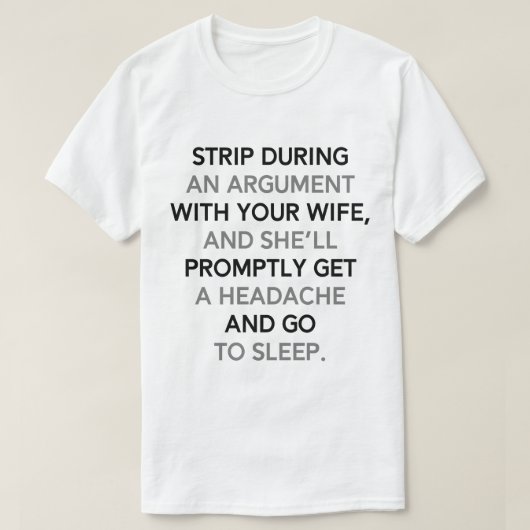 T-shirt La femme et le mari se déshabille comme un remède (Design devant)