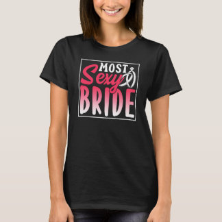 T-shirt La fête de mariage la plus sexy de la mariée célib
