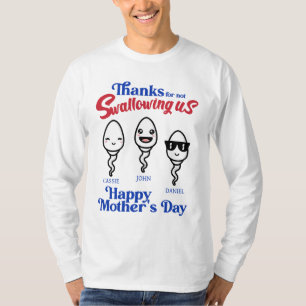 T-shirt La Fête des mères remercie de ne pas nous avoir av