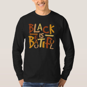 T-shirt La Fierté Black Is Beautiful Célébrer l'Égalité St