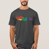 T-shirt La fierté est pour tous les nous chemise (Devant)