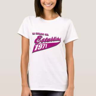 T-shirt La fille fabuleuse a établi 1971