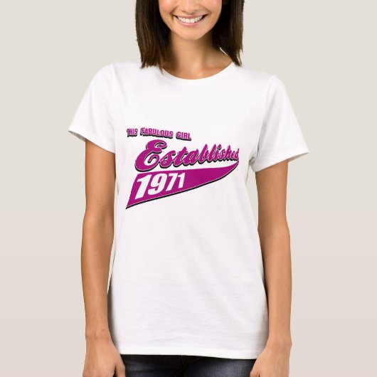 T-shirt La fille fabuleuse a établi 1971 (Devant)