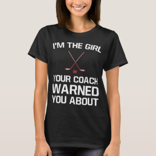 T-shirt La fille votre entraîneur vous a avertis au sujet