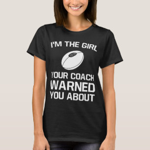 T-shirt La fille votre entraîneur vous a avertis au sujet
