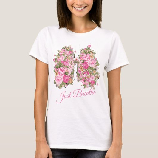 T-shirt La fleur de poumon respirent juste des femmes de (Devant)