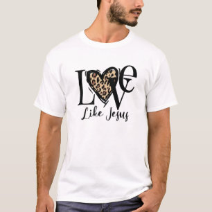 T-shirt La Foi Chrétienne En Christ Aimer Comme Jésus Léop