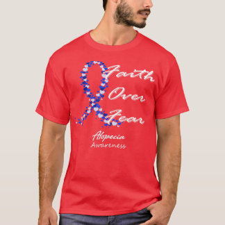 T-shirt La Foi De Sensibilisation À L'Alopécie Sur La Peur