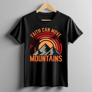 T-shirt La foi peut déplacer les montagnes   Christian Tee