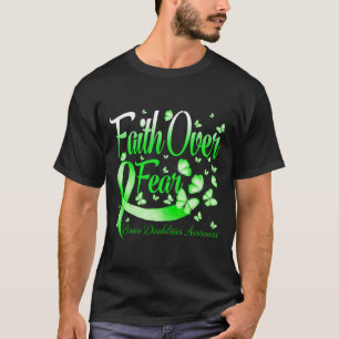 T-shirt La foi sur la peur Incapacité cérébrale de sensibi