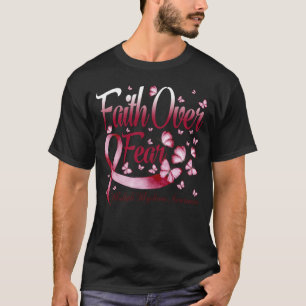 T-shirt La foi sur la peur myélome multiple Beurre de sens