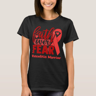 T-shirt La foi sur la peur Vasculite sensibilisation