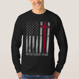 T-shirt La foi sur les peurs Cool Christian Cross American