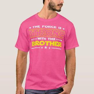 T-shirt La Force est forte avec ce Frère Drôle hommes qui