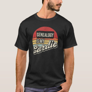 T-shirt La généalogie est mon cardio vintage rétro Généa