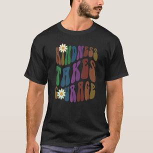 T-shirt LA GENTILLESSE super PREND COURAGE Rétro anti-inti