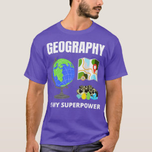 T-shirt La géographie est ma superpuissance 2