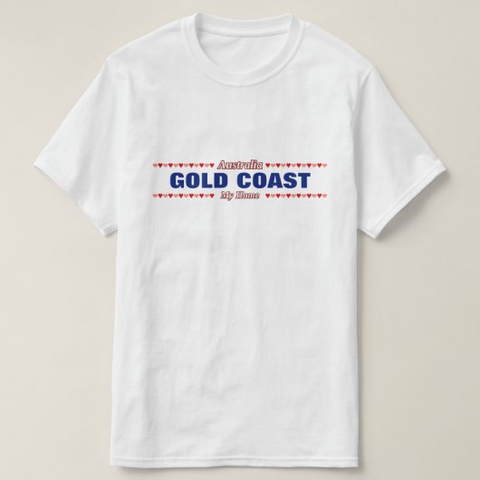 T-shirt La GOLD COAST - ma maison - l'Australie ; Coeurs (Design devant)