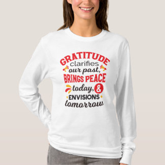 T-shirt La gratitude clarifie notre passé – Art Inspirant