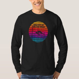 T-shirt La Gravité Est Pour Les Faibles Couleurs Rétro Cou