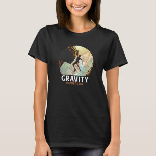 T-shirt La gravité n'existe pas