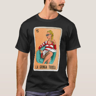 T-shirt La Gringa Toxica Mexicaine Slang Lotterie Cartes d