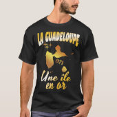 T-shirt La Guadeloupe une ile en or (Devant)