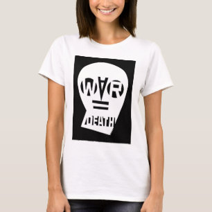 T-shirt La guerre égale la mort