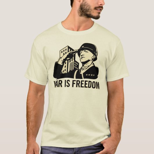 T-shirt La guerre est liberté (Devant)