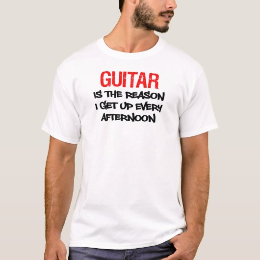 T-shirt La Guitare Se Lève Tous Les Après-Midi (Devant)
