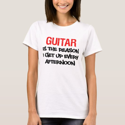 T-shirt La Guitare Se Lève Tous Les Après-Midi (Devant)