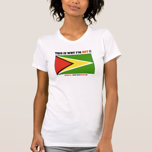 T-shirt La Guyane : Cet iz pourquoi je suis CHAUD ! ! (Devant)