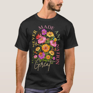 T-shirt La Haine N'A Jamais Fait De Nation Une Grande Flor