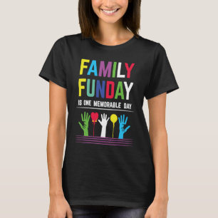 T-shirt La journée de loisirs en famille est une journée m