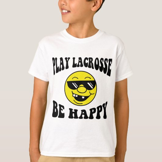 T-shirt La lacrosse de jeu soit heureuse (Devant)