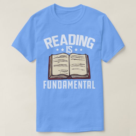 T-shirt La lecture est fondamentale w (Design devant)