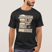 T-shirt La lecture est le ticket pour la connaissance (Devant)